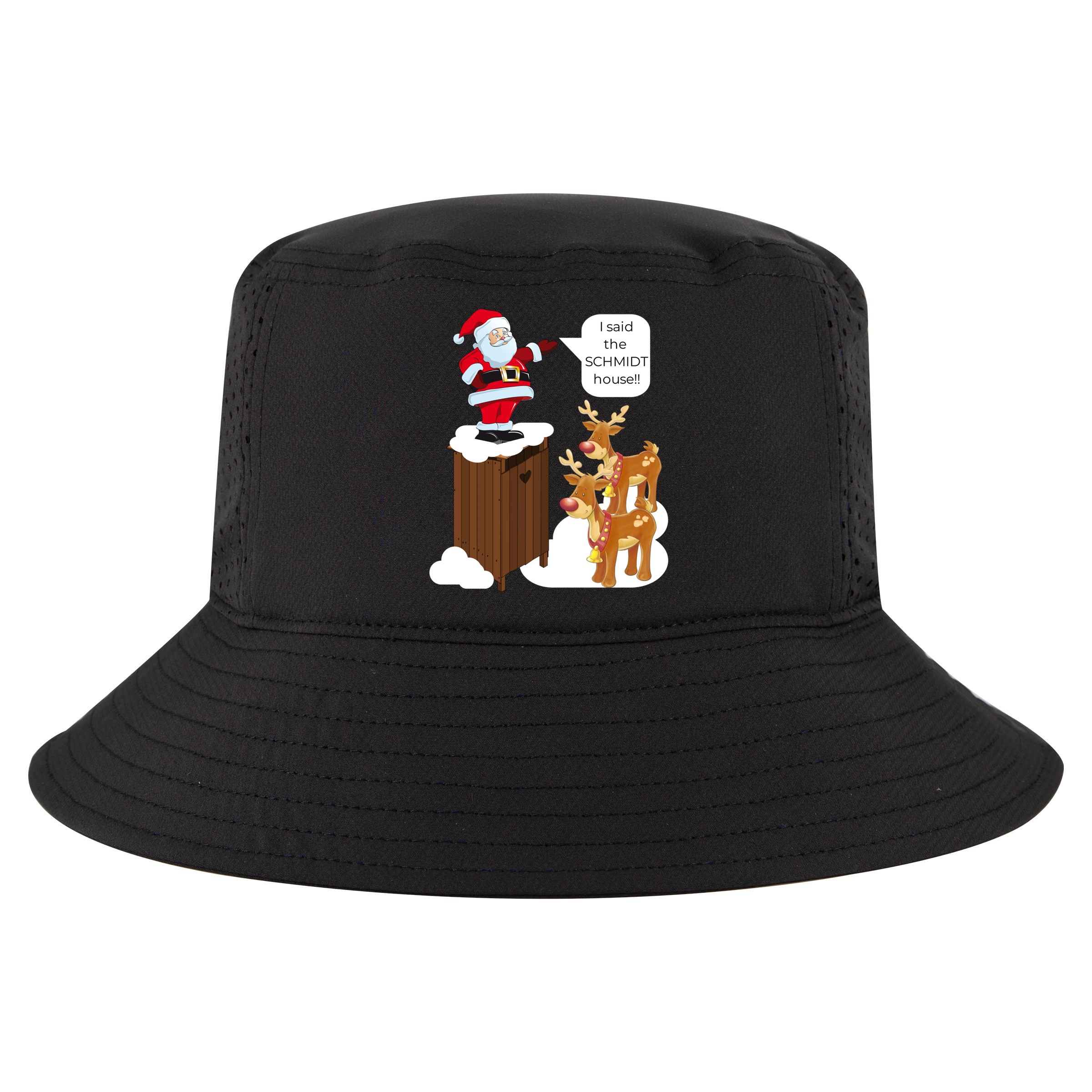 I Said The Schmidt House Fun Xmas Gift Cool Comfort Performance Bucket Hat