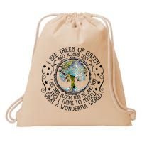 I See Trees Of Green Red Roses Too What A Wonderful World Drawstring Bag