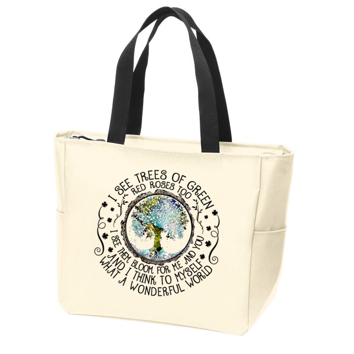 I See Trees Of Green Red Roses Too What A Wonderful World Zip Tote Bag