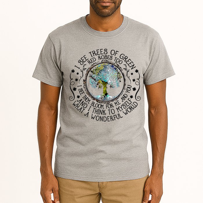 I See Trees Of Green Red Roses Too What A Wonderful World Tall T-Shirt