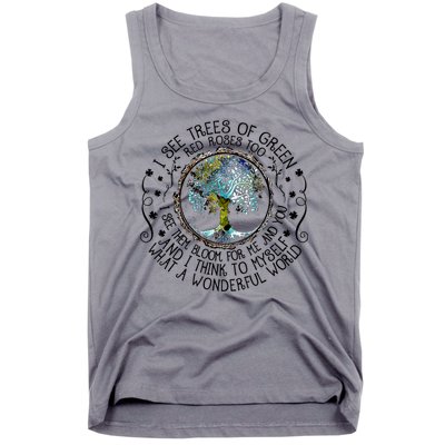 I See Trees Of Green Red Roses Too What A Wonderful World Tank Top