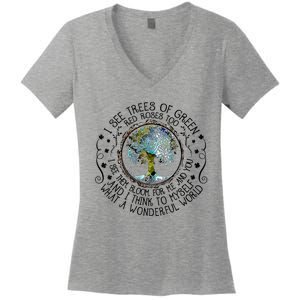 I See Trees Of Green Red Roses Too What A Wonderful World Women's V-Neck T-Shirt