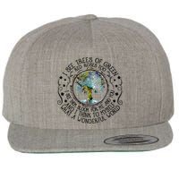 I See Trees Of Green Red Roses Too What A Wonderful World Wool Snapback Cap