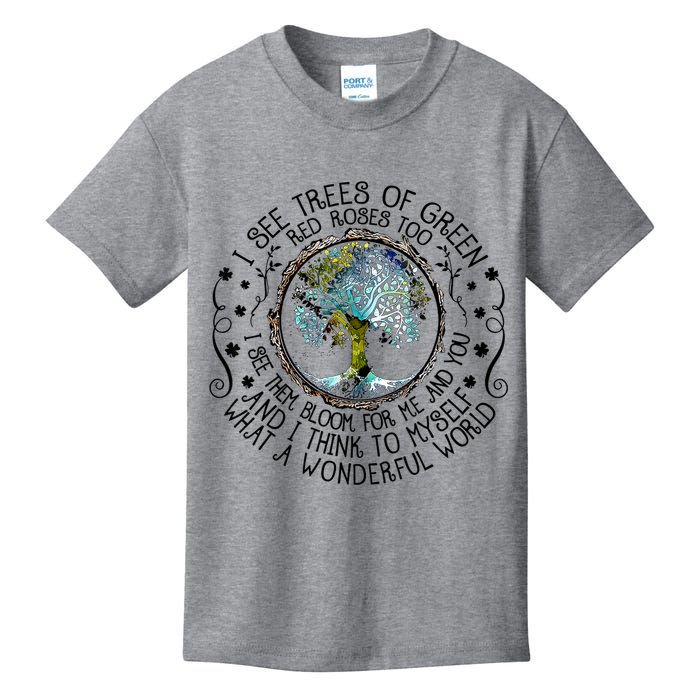I See Trees Of Green Red Roses Too What A Wonderful World Kids T-Shirt