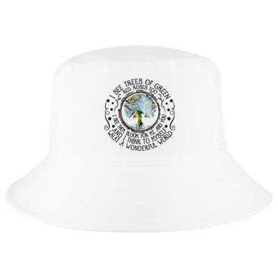 I See Trees Of Green Red Roses Too What A Wonderful World Cool Comfort Performance Bucket Hat