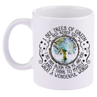 I See Trees Of Green Red Roses Too What A Wonderful World 11oz C Handle Ceramic Mug