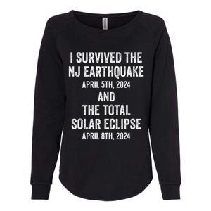 I Survived The Nj Earthquake And The Total Solar Eclipse Womens California Wash Sweatshirt