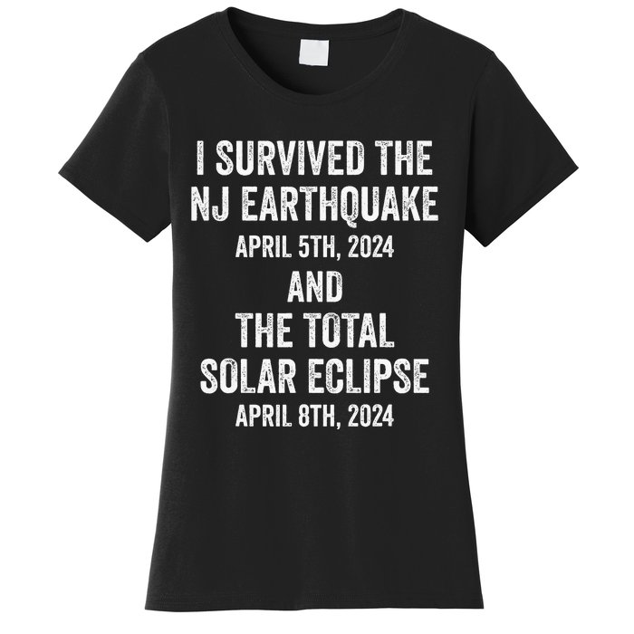 I Survived The Nj Earthquake And The Total Solar Eclipse Women's T-Shirt