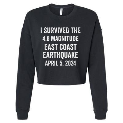 I Survived The April 5 East Coast Earthquake 2024 Cropped Pullover Crew