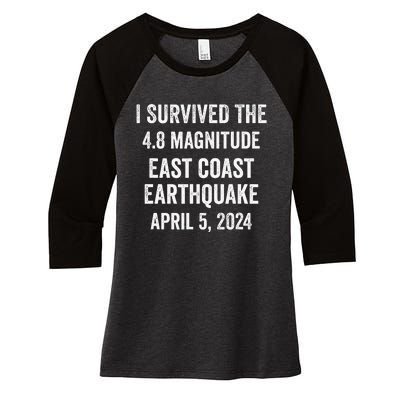 I Survived The April 5 East Coast Earthquake 2024 Women's Tri-Blend 3/4-Sleeve Raglan Shirt