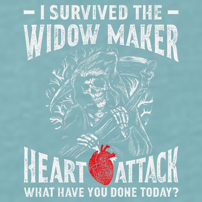 I Survived The Widow Maker Heart Attack Heart Disease Sueded Cloud Jersey T-Shirt