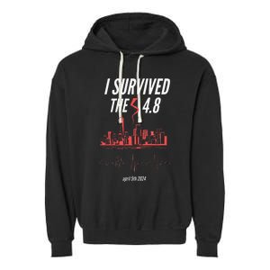 I Survived The 4.8 Earthquake April 5th 2024 Garment-Dyed Fleece Hoodie