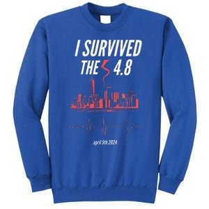 I Survived The 4.8 Earthquake April 5th 2024 Sweatshirt