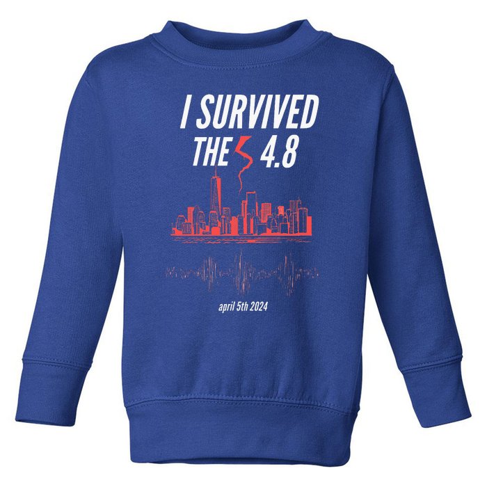 I Survived The 4.8 Earthquake April 5th 2024 Toddler Sweatshirt