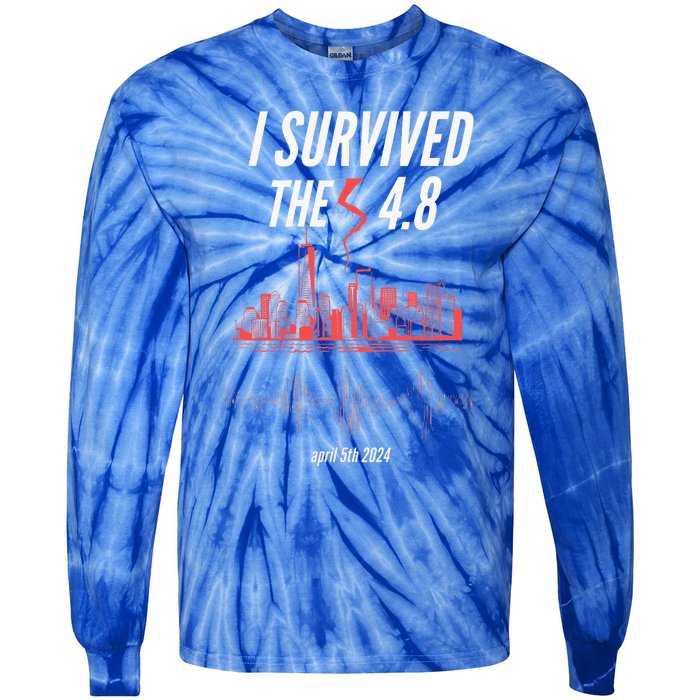 I Survived The 4.8 Earthquake April 5th 2024 Tie-Dye Long Sleeve Shirt