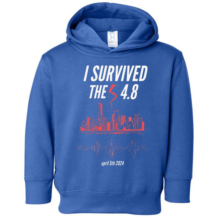 I Survived The 4.8 Earthquake April 5th 2024 Toddler Hoodie