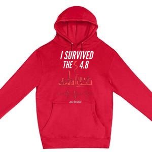 I Survived The 4.8 Earthquake April 5th 2024 Premium Pullover Hoodie