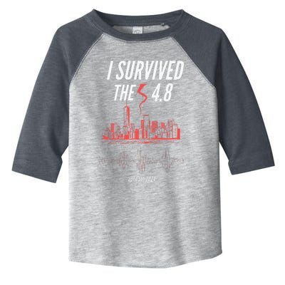 I Survived The 4.8 Earthquake April 5th 2024 Toddler Fine Jersey T-Shirt