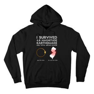 I Survived The Nj Earthquake And The Total Solar Eclipse Tall Hoodie