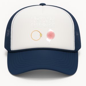 I Survived The Nj Earthquake And The Total Solar Eclipse Trucker Hat