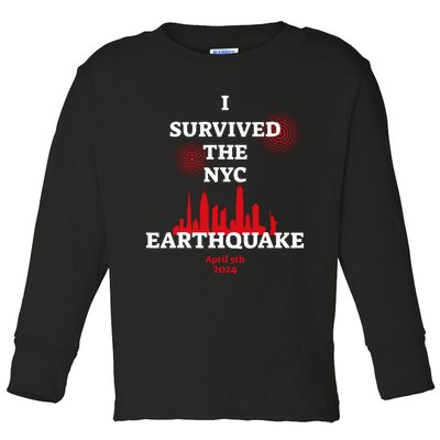 I Survived The Nyc Earthquake 2024 Toddler Long Sleeve Shirt