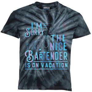 Im Sorry The Nice Bartender Is On Vacation Funny Kids Tie-Dye T-Shirt