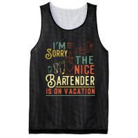 Im Sorry The Nice Bartender Is On Vacation Funny Mesh Reversible Basketball Jersey Tank