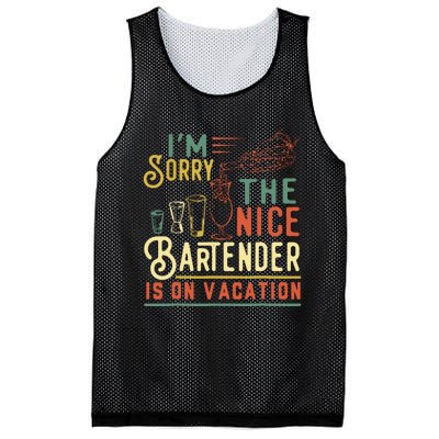 Im Sorry The Nice Bartender Is On Vacation Funny Mesh Reversible Basketball Jersey Tank