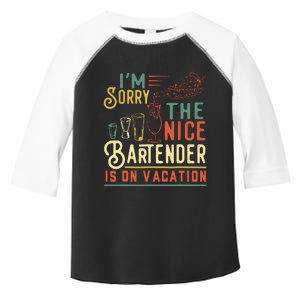 Im Sorry The Nice Bartender Is On Vacation Funny Toddler Fine Jersey T-Shirt