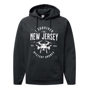 I Survived The New Jersey Nj Mystery Drones Ufo Uap Performance Fleece Hoodie