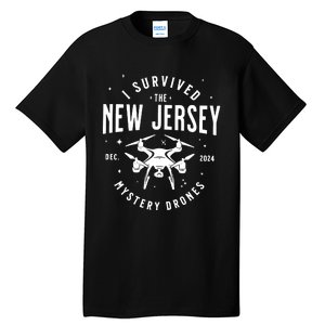 I Survived The New Jersey Nj Mystery Drones Ufo Uap Tall T-Shirt