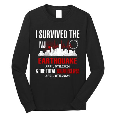 I Survived The Nj Earthquake And The Total Solar Eclipse Long Sleeve Shirt