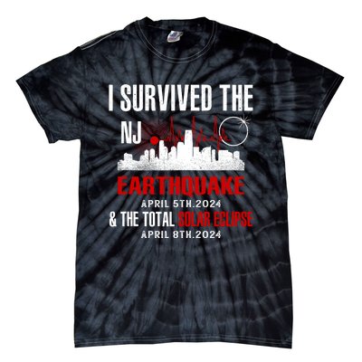 I Survived The Nj Earthquake And The Total Solar Eclipse Tie-Dye T-Shirt