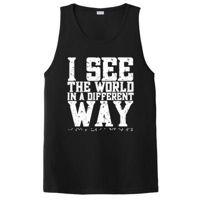 I See The World in a Different Way. Braille Blind, Blindness PosiCharge Competitor Tank