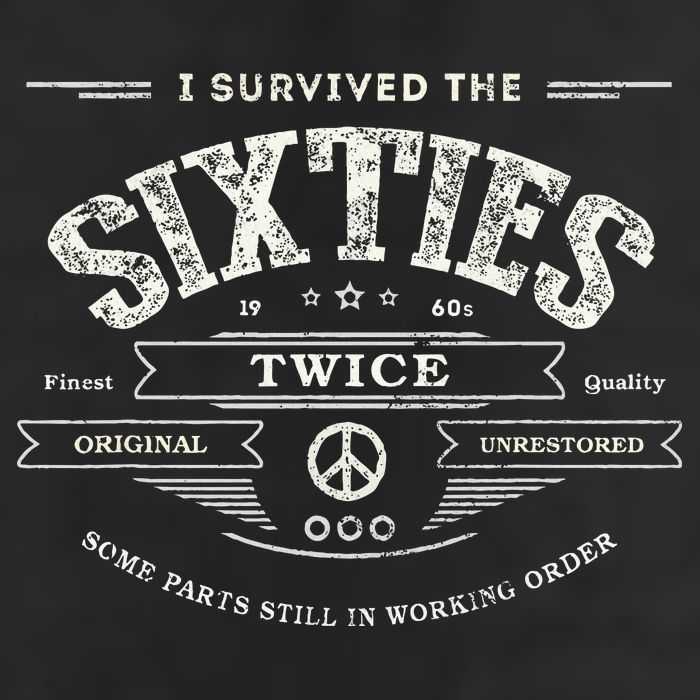 I Survived The Sixties Twice Built In 60s 70th 60th Birthday Cool Comfort Performance Bucket Hat