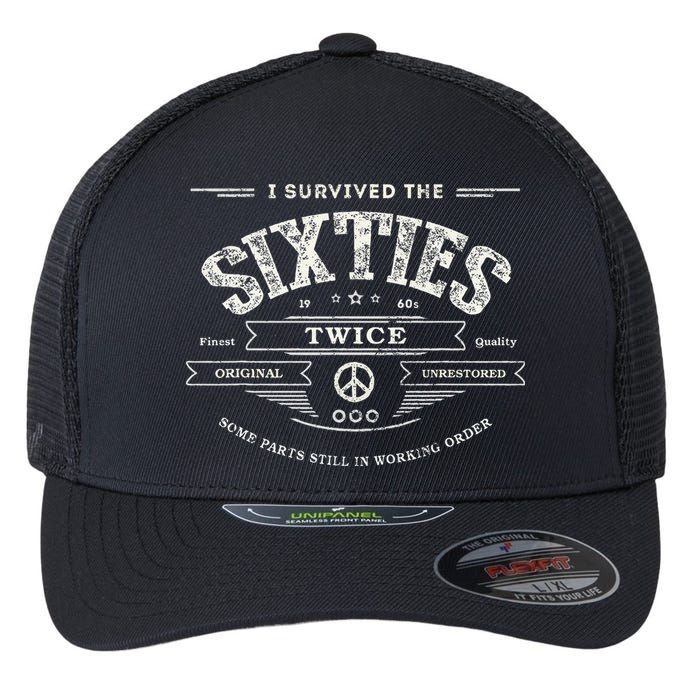 I Survived The Sixties Twice Built In 60s 70th 60th Birthday Flexfit Unipanel Trucker Cap