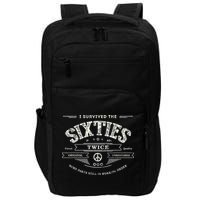 I Survived The Sixties Twice Built In 60s 70th 60th Birthday Impact Tech Backpack