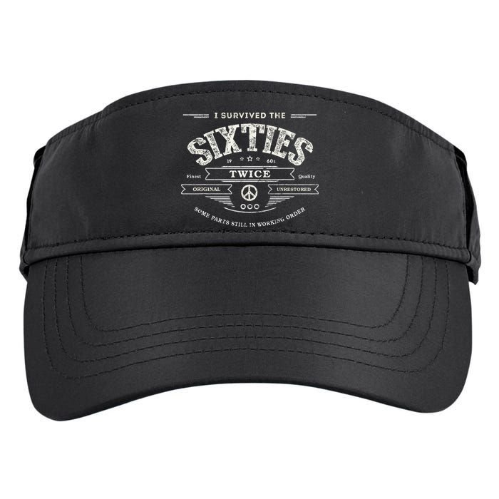 I Survived The Sixties Twice Built In 60s 70th 60th Birthday Adult Drive Performance Visor