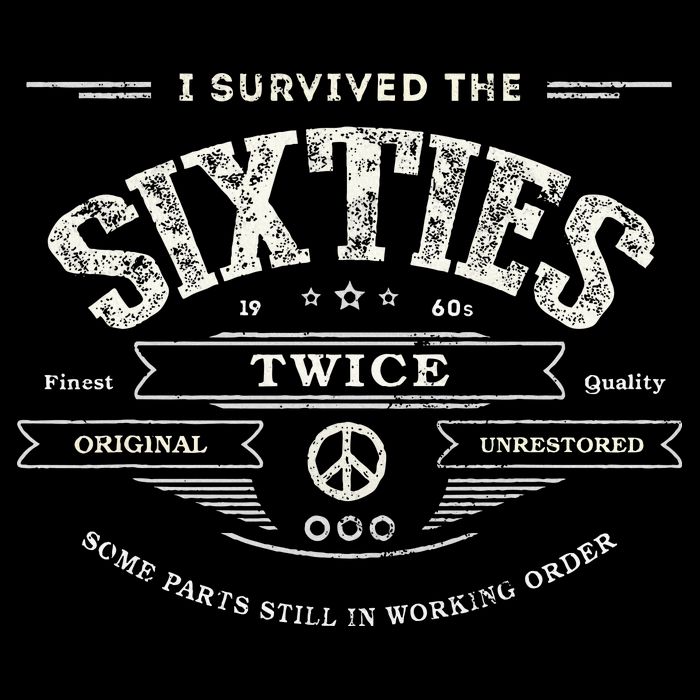 I Survived The Sixties Twice Built In 60s 70th 60th Birthday Drawstring Bag