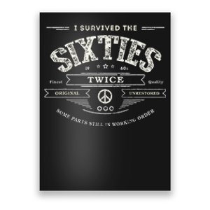 I Survived The Sixties Twice Built In 60s 70th 60th Birthday Poster