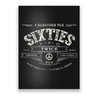 I Survived The Sixties Twice Built In 60s 70th 60th Birthday Poster