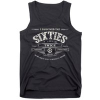 I Survived The Sixties Twice Built In 60s 70th 60th Birthday Tank Top