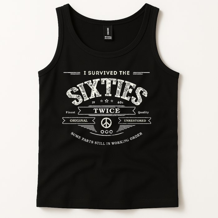 I Survived The Sixties Twice Built In 60s 70th 60th Birthday Tank Top