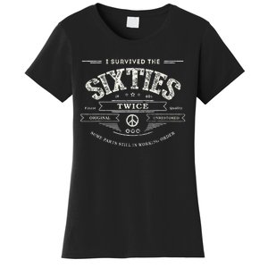 I Survived The Sixties Twice Built In 60s 70th 60th Birthday Women's T-Shirt