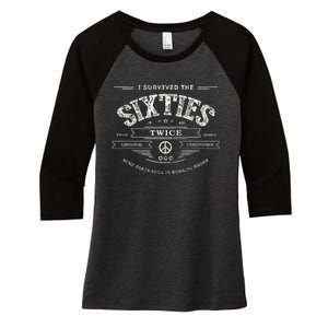 I Survived The Sixties Twice Built In 60s 70th 60th Birthday Women's Tri-Blend 3/4-Sleeve Raglan Shirt