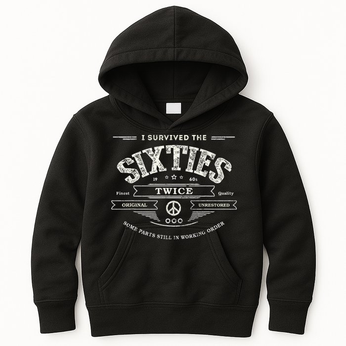 I Survived The Sixties Twice Built In 60s 70th 60th Birthday Kids Hoodie