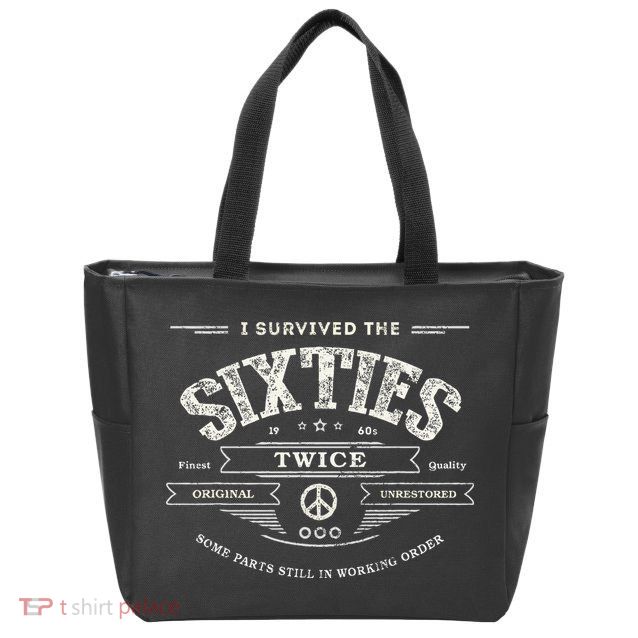I Survived The Sixties Twice Built In 60s 70th 60th Birthday Zip Tote Bag