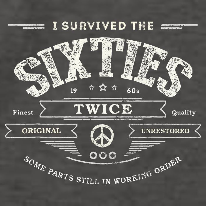 I Survived The Sixties Twice Built In 60s 70th 60th Birthday Vector Backpack