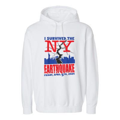 I Survived The Nyc Earthquake Garment-Dyed Fleece Hoodie