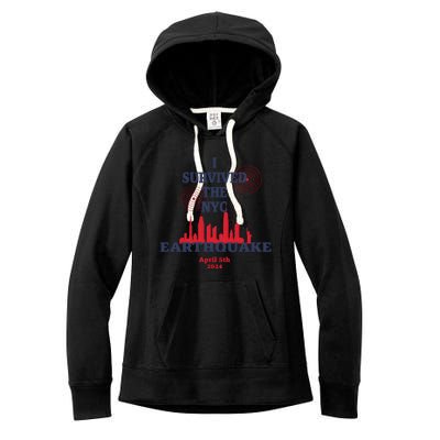 I Survived The Nyc Earthquake April 5 2024 Women's Fleece Hoodie